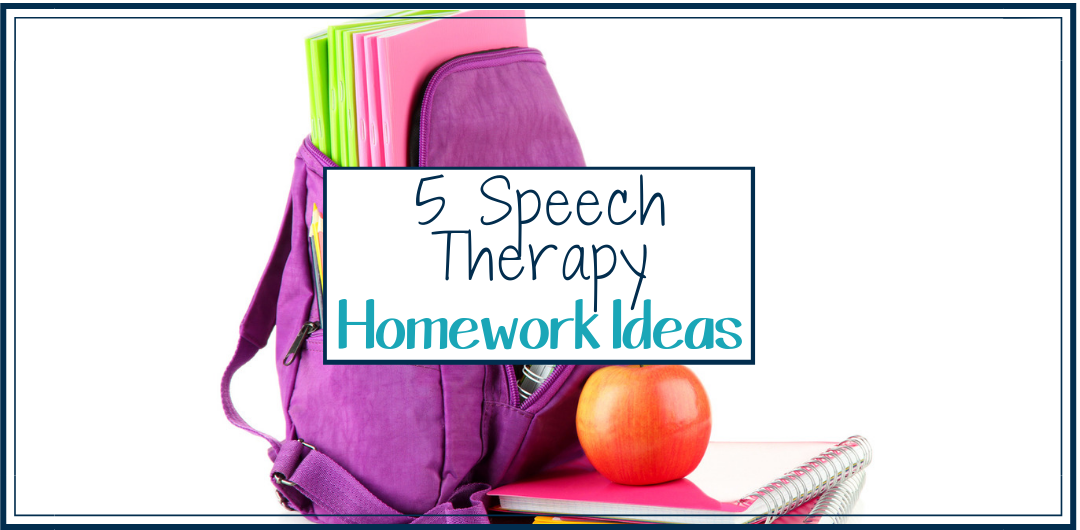 5 Speech Therapy Homework Ideas