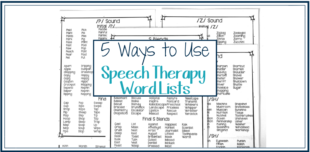 5 Practical Ways to Use Speech Therapy Word Lists